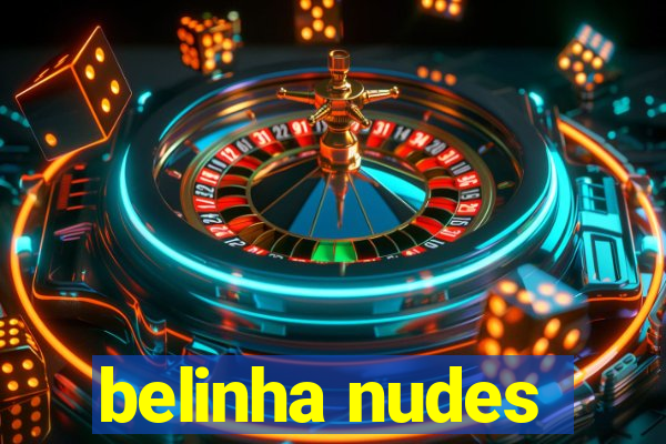 belinha nudes